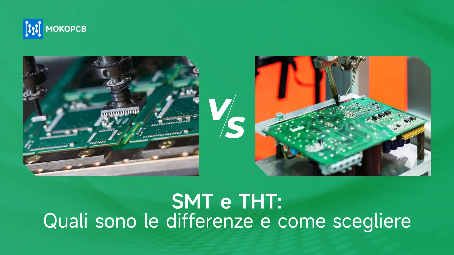 SMT e THT Quali sono le differenze e come scegliere_Banner del blog