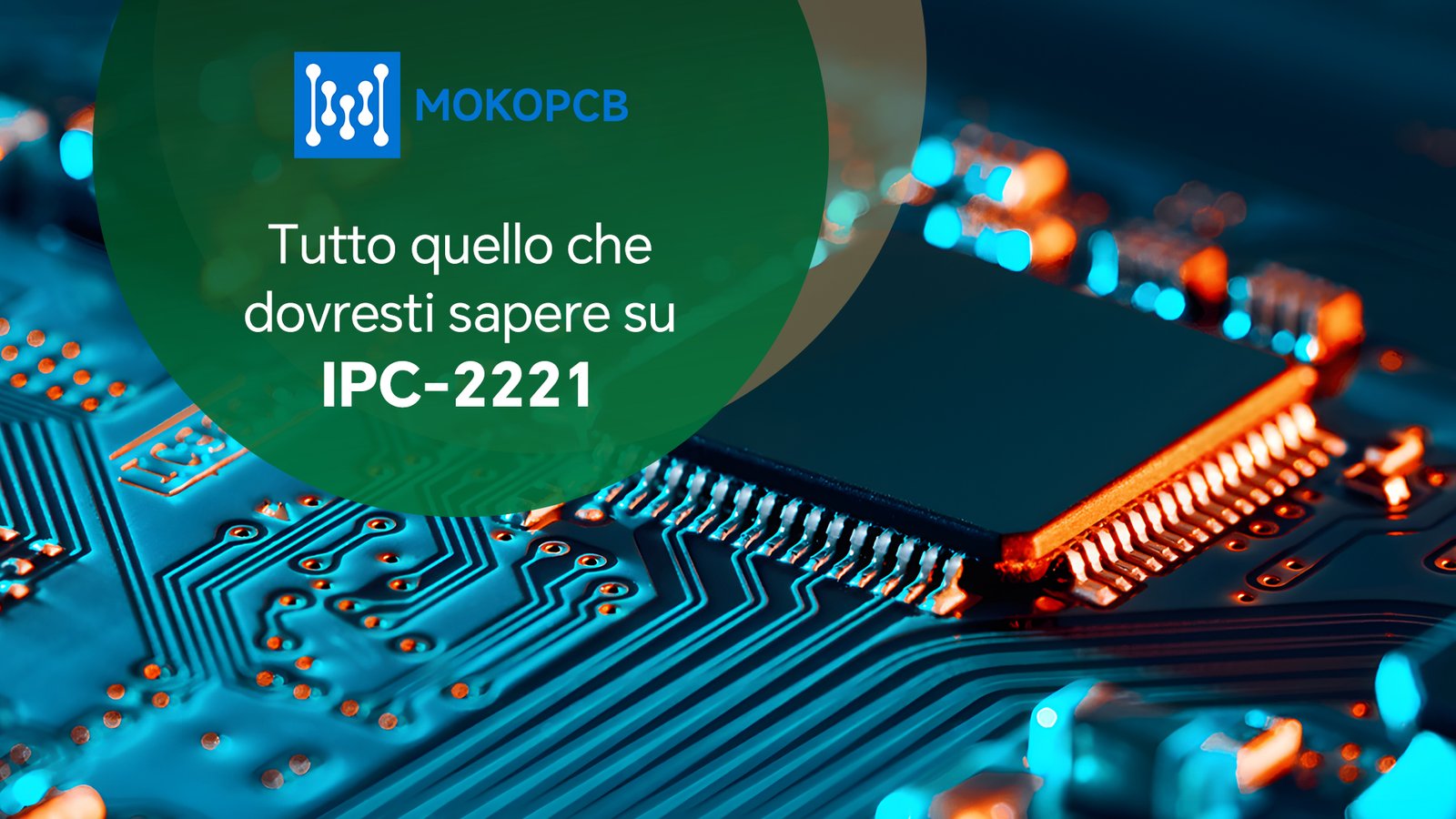 Tutto quello che dovresti sapere su IPC2221