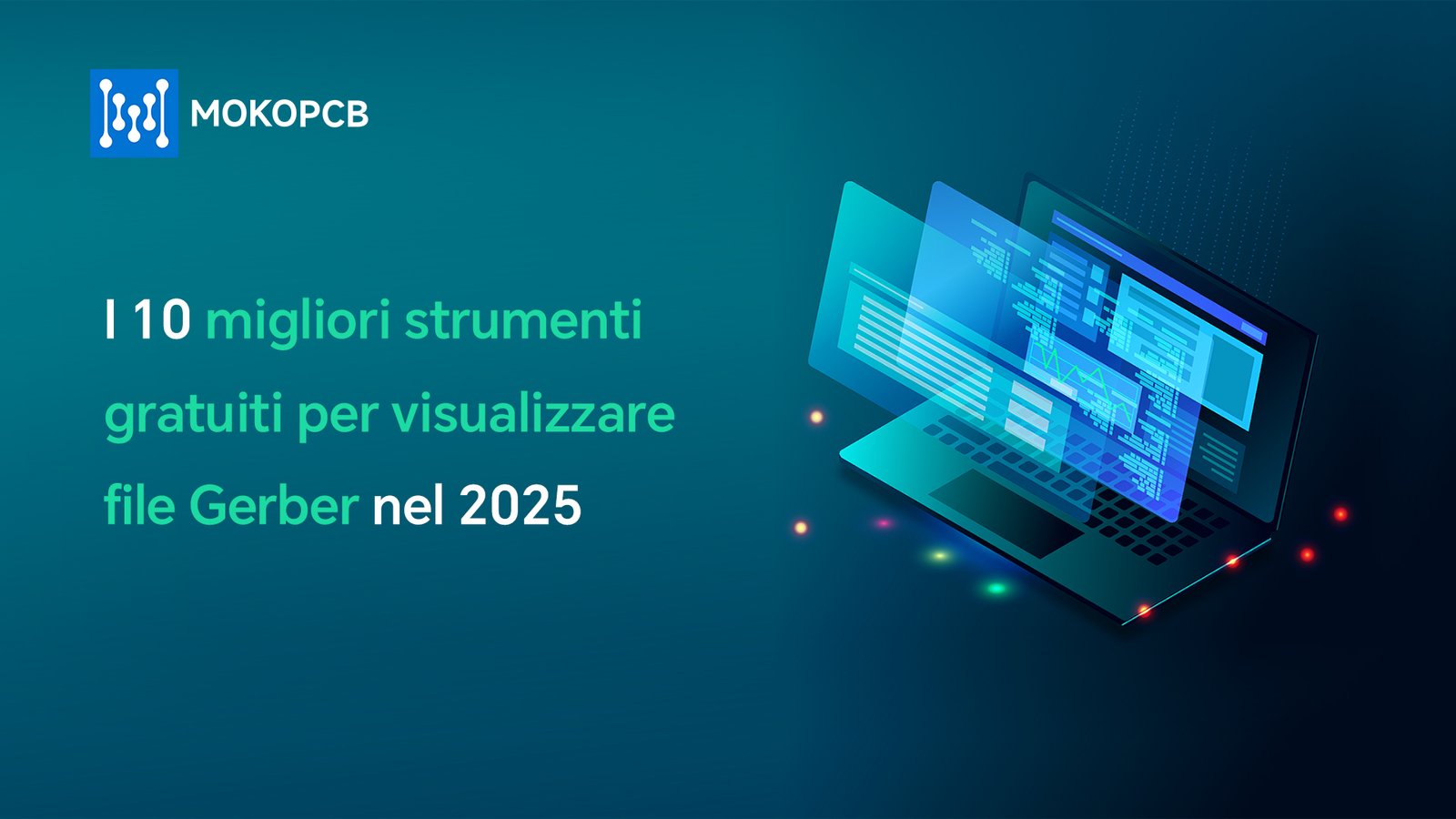 I 10 migliori strumenti gratuiti per visualizzare file Gerber nel 2025